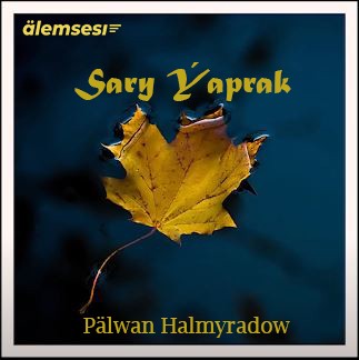 Sary Ýaprak (albom) kapak görseli